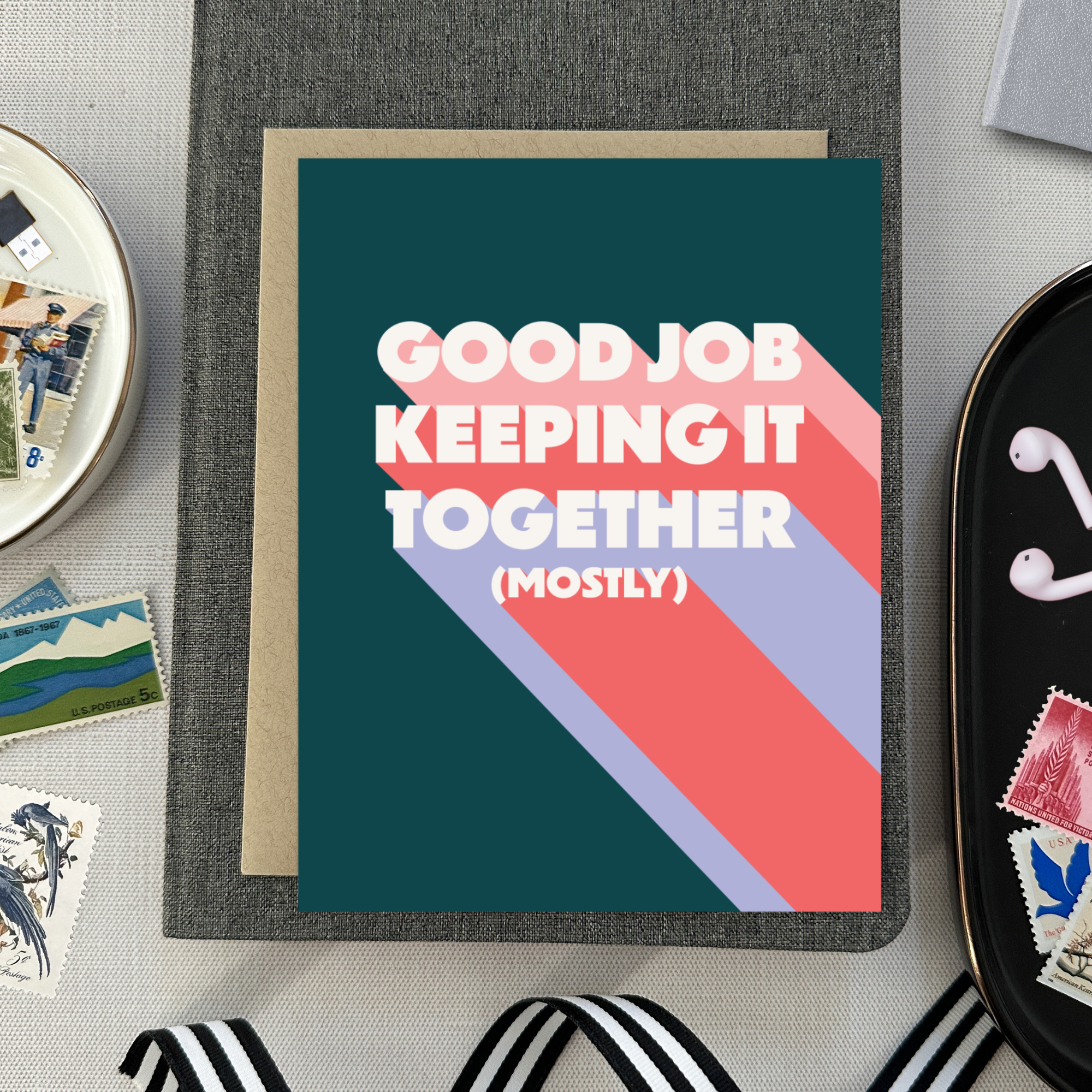 Friendship greeting card with 'good job keeping it together (mostly)' text