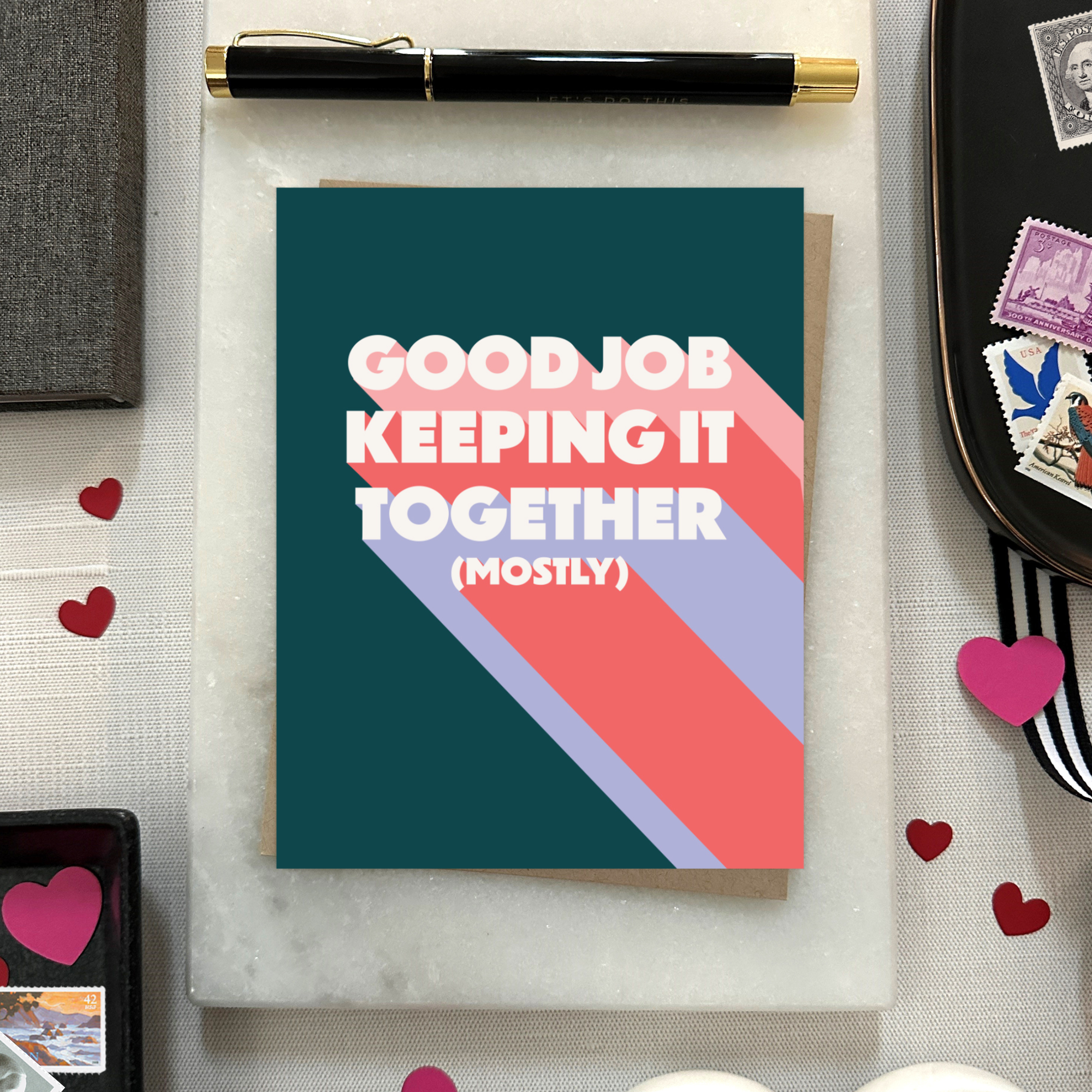 Friendship greeting card with 'good job keeping it together (mostly)' text