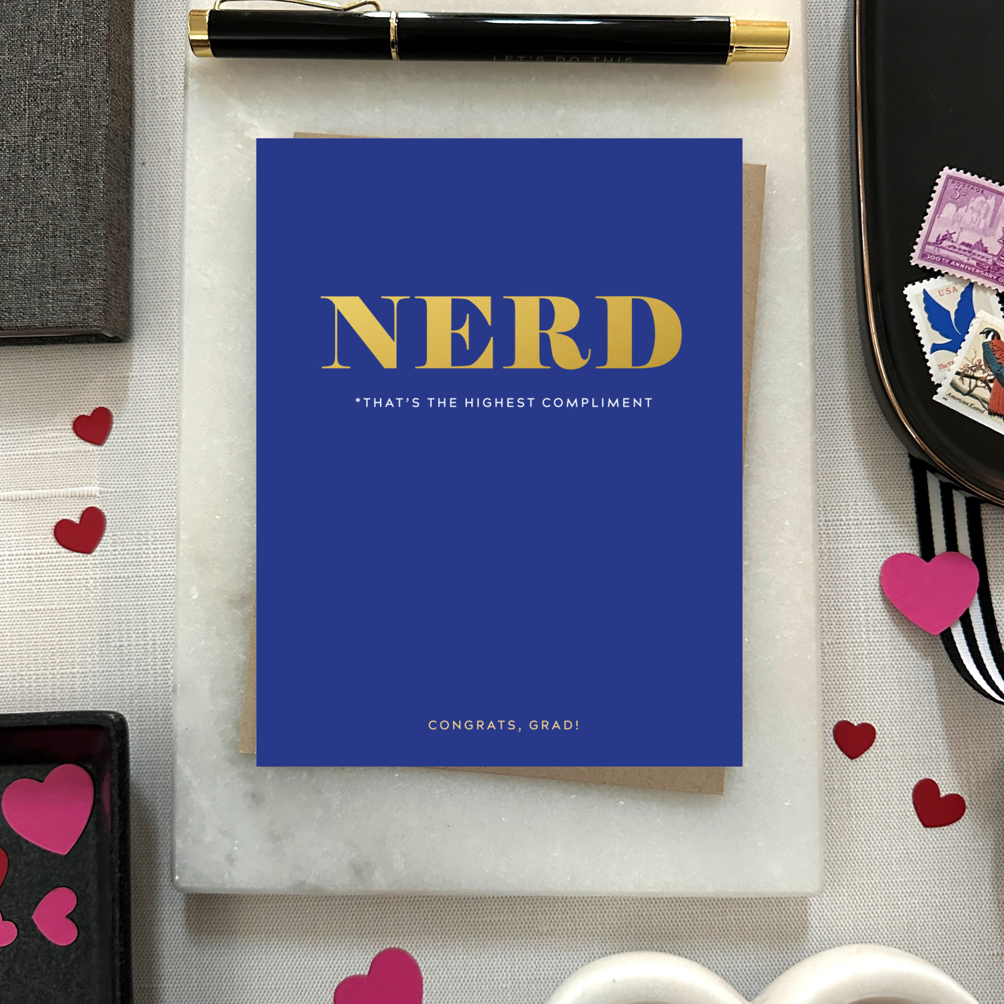 Graduation greeting card with text 'nerd *that's the highest compliment'