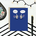 Hannukah greeting card with 2 dreidels drinking. One is saying '8 crazy nights' the other says 'woohoo!'