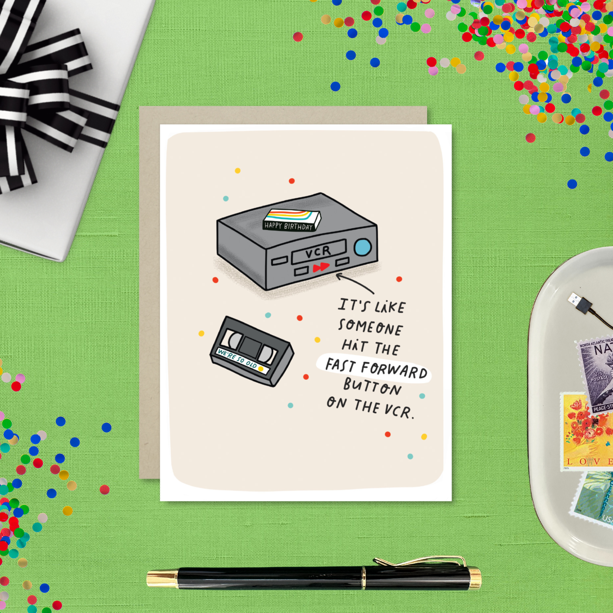 Birthday greeting card with VCR and "It's like someone hit the fast forward button on the VCR'