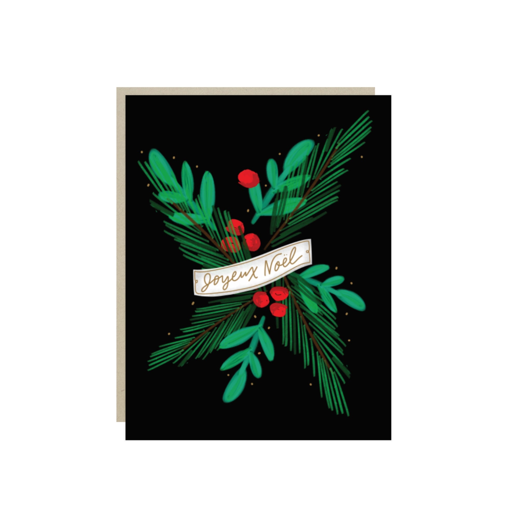 Christmas card with evergreen boughs and red berries framing a gold-lettered 'Joyeux Noel' banner on a black background.