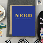 Graduation greeting card with text 'nerd *that's the highest compliment'