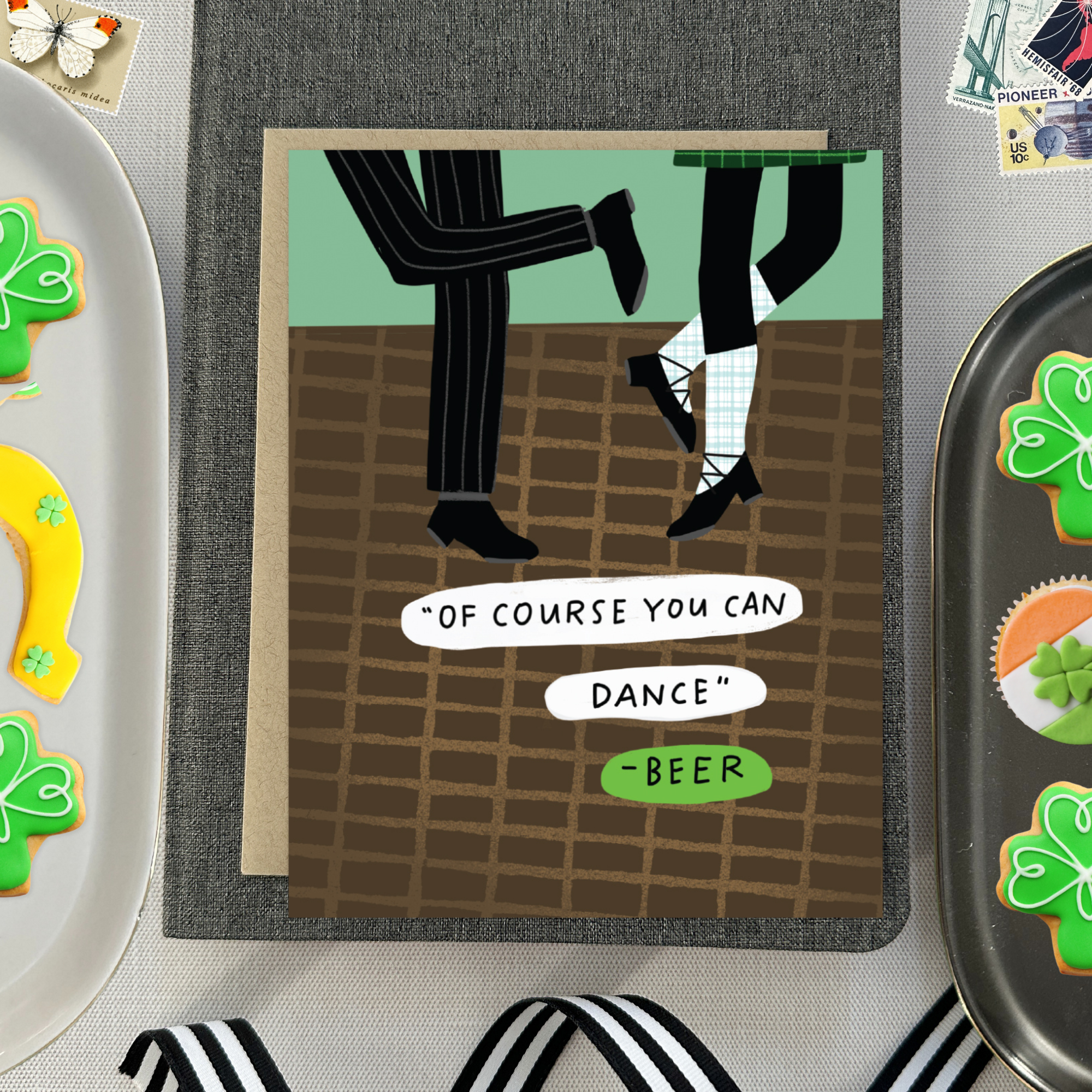 St. Patrick's day greeting card of 2 people dancing with the text '"of course you can dance" -beer'